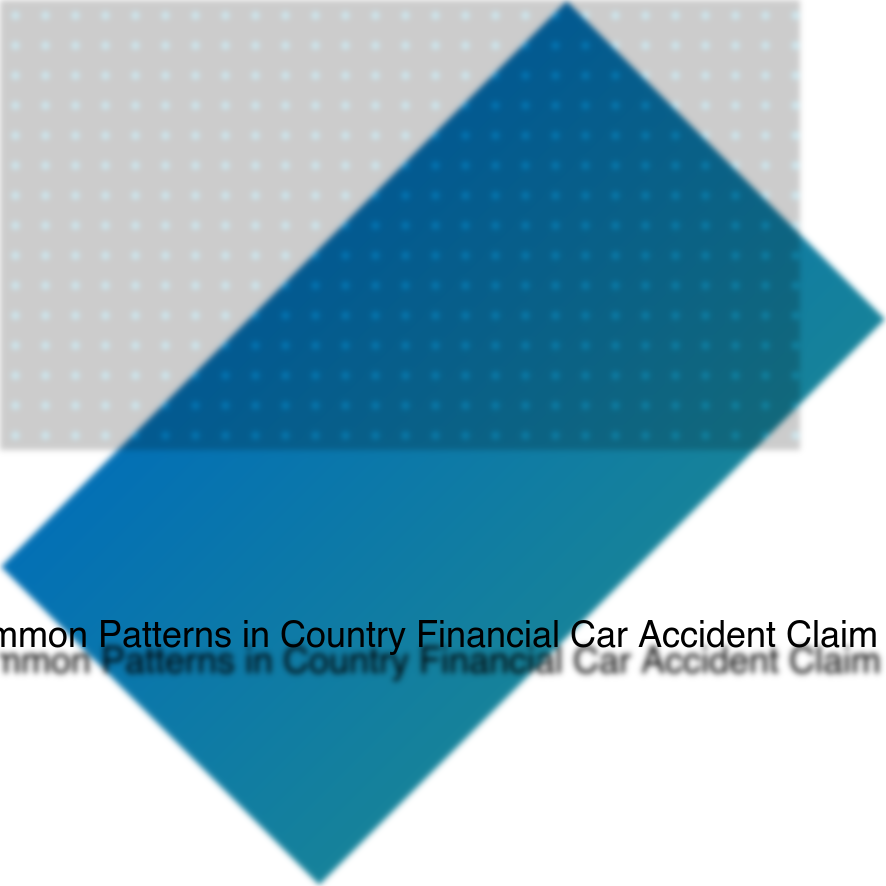 Common Patterns in Country Financial Car Accident Claim Handling