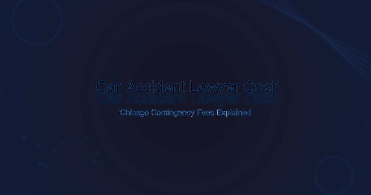 How Much Does a Car Accident Lawyer Cost in Chicago?